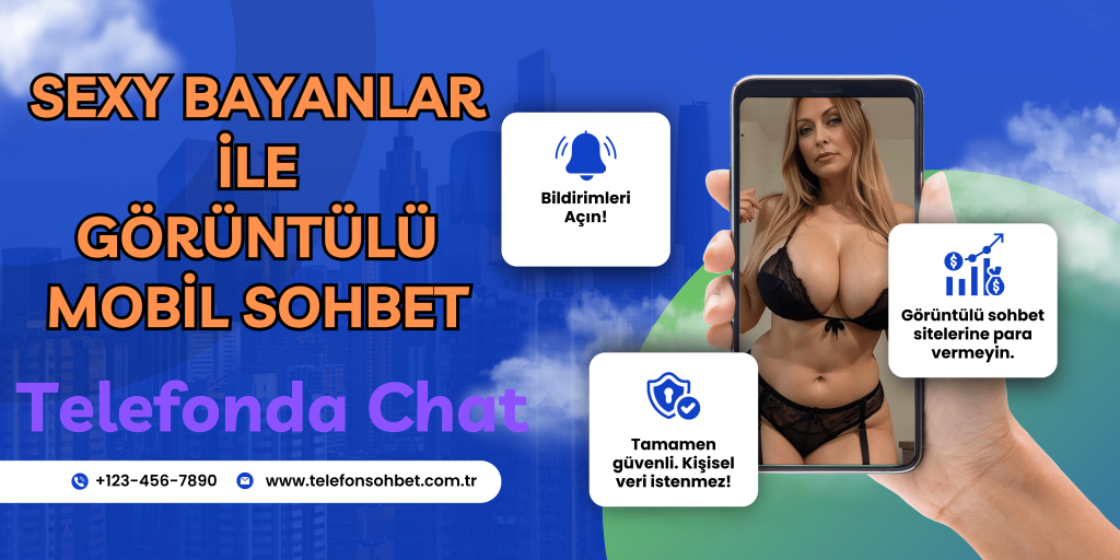 Güzel kızlarla telefonda sohbet odaları. Ücretsiz bedava mobil chat sitesi. Görüntülü konuşmak!